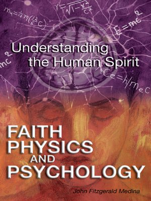 cover image of Faith, Physics, and Psychology